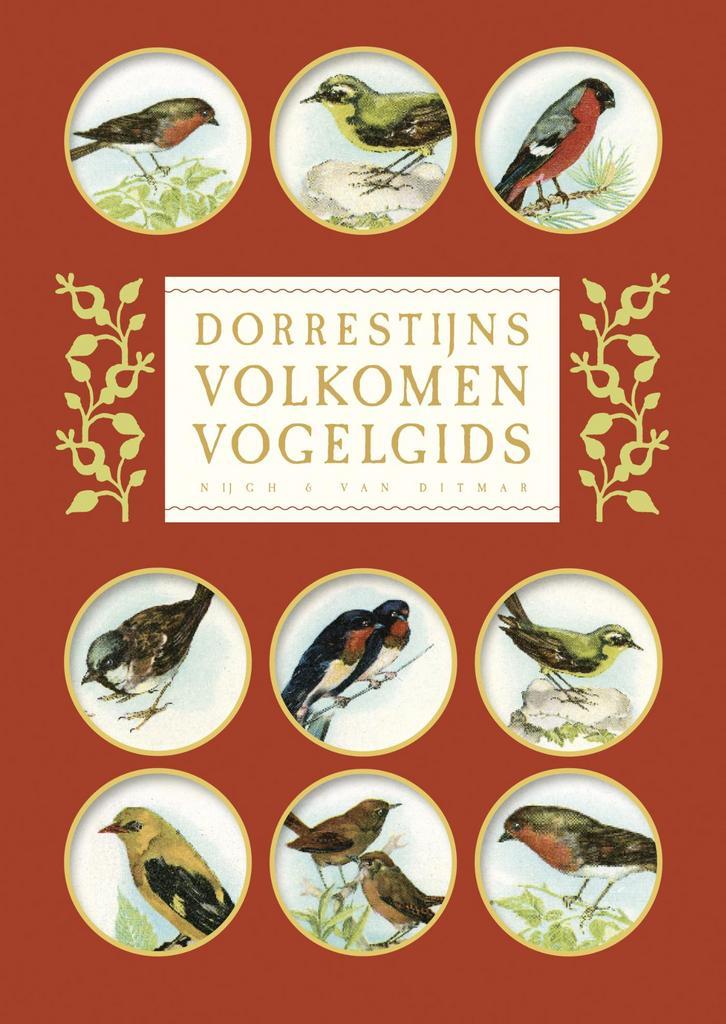 Dorrestijns volkomen vogelgids 9789038802428 Hans Dorrestijn, Boeken, Romans, Gelezen, Verzenden