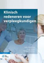 Klinisch redeneren voor verpleegkundigen 9789036811088, Boeken, Verzenden, Zo goed als nieuw