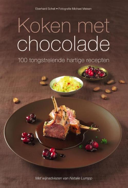 Koken met chocolade 9789048311415 Eberhard Schell, Boeken, Kookboeken, Gelezen, Verzenden