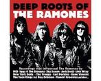 Various Artists - Deep Roots Of The Ramones (CD), Verzenden, Nieuw in verpakking