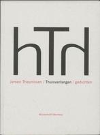 Thuisverlangen 9789085420255, Boeken, Gelezen, J. Theunissen, J. Theunissen, Verzenden