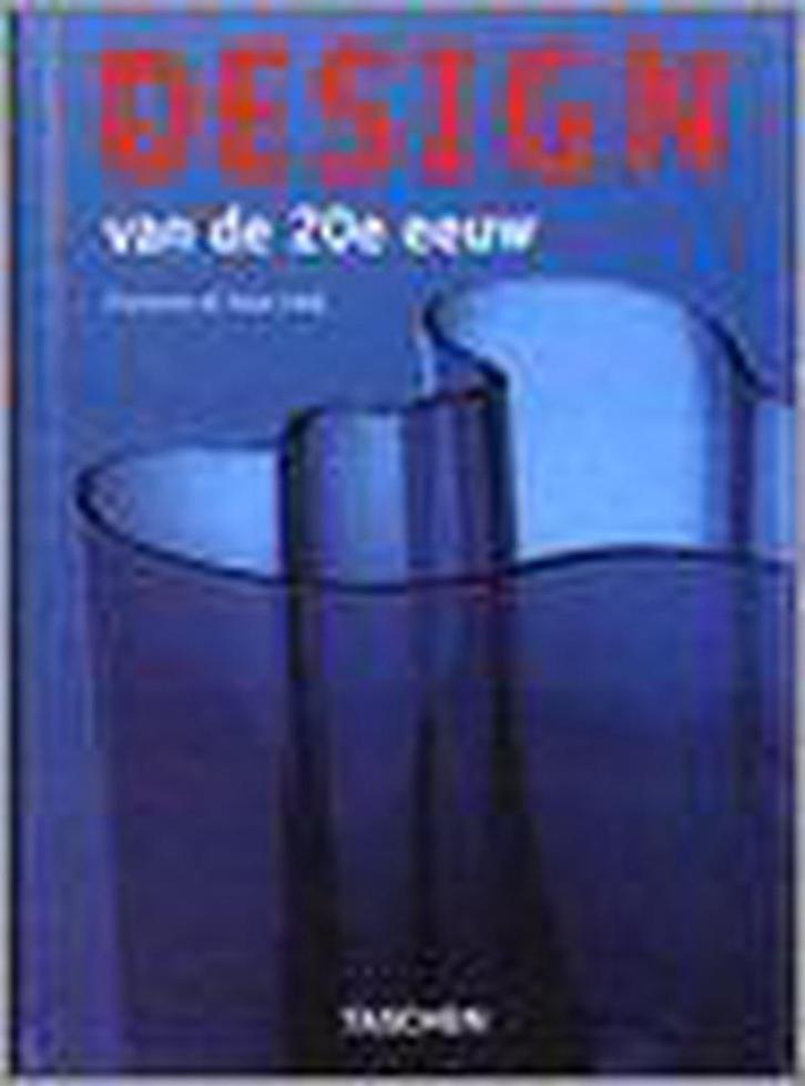 Design van de 20e eeuw 9783822862490 Charlotte Fiell, Boeken, Kunst en Cultuur | Beeldend, Gelezen, Verzenden
