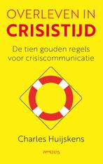 Overleven in crisistijd 9789044643015, Charles Huijskens, Zo goed als nieuw, Verzenden