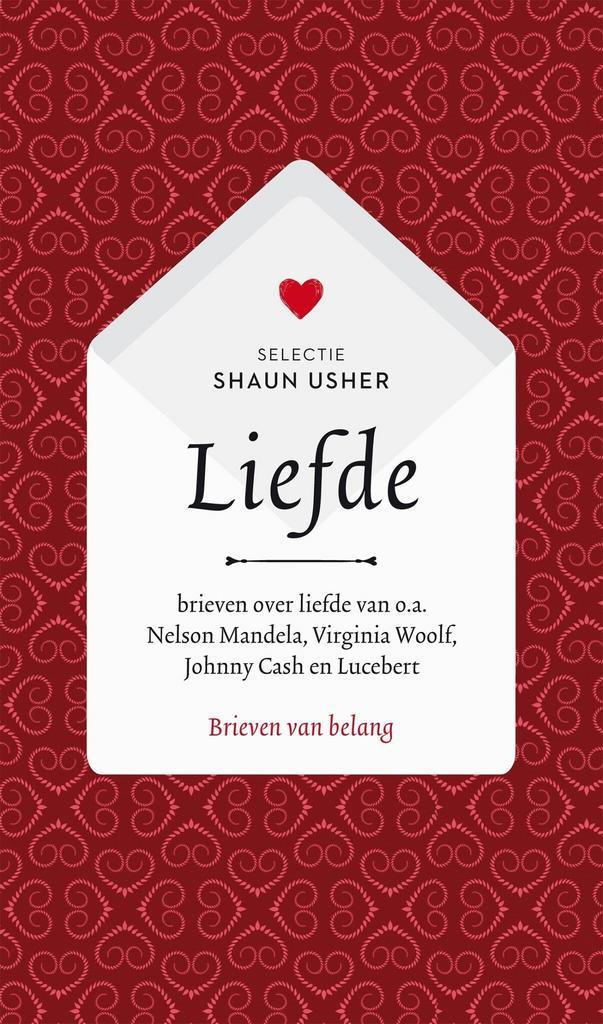 Brieven van belang - Liefde (9789057599903, Shaun Usher), Boeken, Overige Boeken, Nieuw, Verzenden