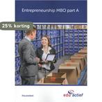 Keuzedelen -  Entrepreneurship MBO part A 9789037248531, Boeken, Verzenden, Gelezen