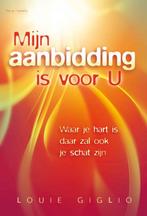 Mijn aanbidding is voor U 9789060677513, Boeken, Verzenden, Zo goed als nieuw, L. Giglio