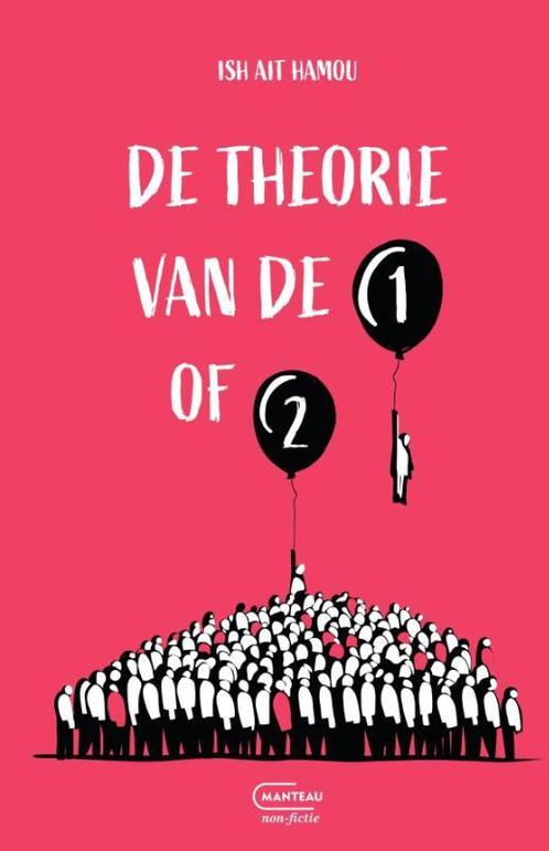 De theorie van de 1 of 2 9789022339985 Ish Ait Hamou, Boeken, Overige Boeken, Zo goed als nieuw, Verzenden