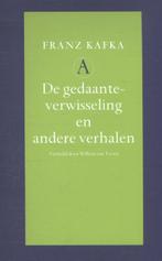 De gedaanteverwisseling en andere verhalen 9789025306885, Boeken, Verzenden, Zo goed als nieuw, Franz Kafka