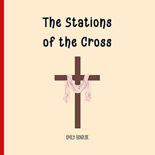 The Stations of the Cross (Catholic Kids Collection), Bendl, Livres, Livres Autre, Envoi