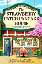 Dream Harbor-The Strawberry Patch Pancake House, Verzenden, Gelezen, Laurie Gilmore