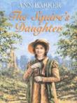 The squire's daughter by Ann Barker (Hardback)