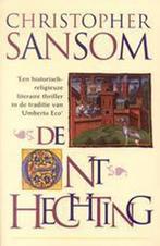 De onthechting / Matthew Shardlake / 1 9789022534991, Boeken, Verzenden, Gelezen, Christopher Sansom