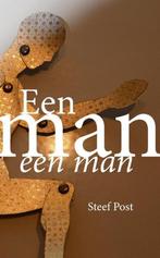 Een man een man 9789402906349 Steef Post, Boeken, Verzenden, Gelezen, Steef Post