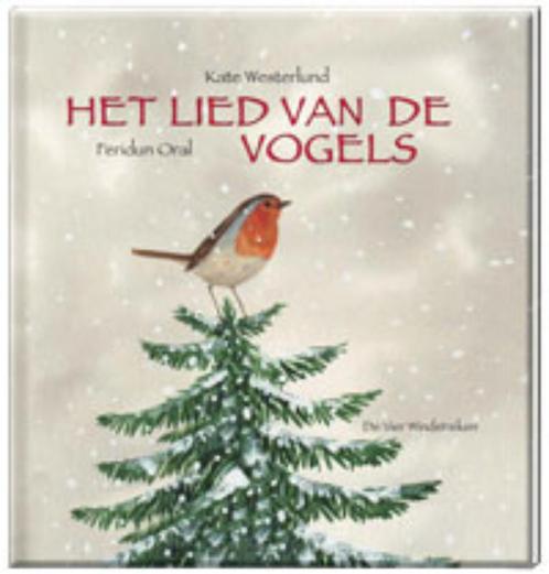 Het lied van de vogels / Een Vier Windstreken prentenboek, Boeken, Overige Boeken, Zo goed als nieuw, Verzenden