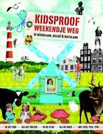 Kidsproof Weekendje Weg In Nederland, Belgie & Duitsland, Verzenden, Gelezen, Stephanie Bakker