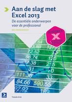 Aan de slag met Excel 2013 9789039528563, Boeken, Zo goed als nieuw, Ben Groenendijk, Verzenden