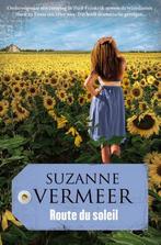 Route du soleil 9789400503854 Suzanne Vermeer, Boeken, Verzenden, Zo goed als nieuw, Suzanne Vermeer