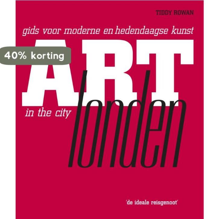 Art in the city Londen 9789047509554 T. Rowan, Boeken, Kunst en Cultuur | Beeldend, Gelezen, Verzenden