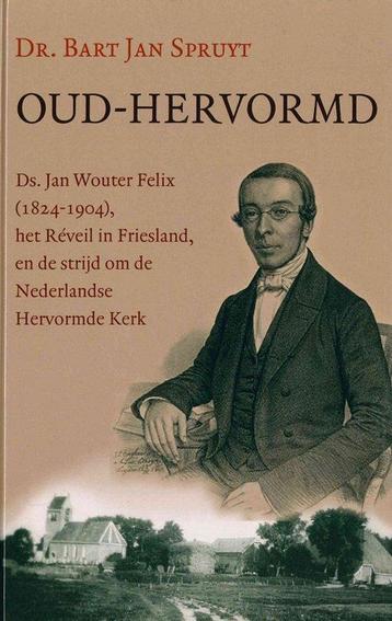 Oud-Hervormd 9789033131615 Dr. Bart Jan Spruyt, Verzenden, Dr. Bart Jan Spruyt