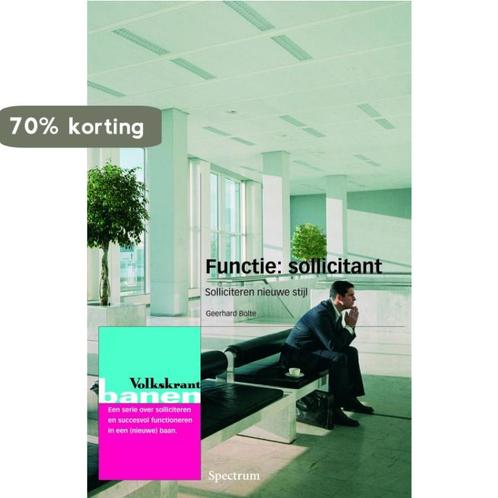 Functie: Sollicitant - solliciteren nieuwe stijl G. Bolte, Boeken, Economie, Management en Marketing, Zo goed als nieuw, Verzenden