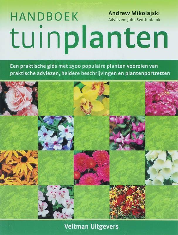 Handboek tuinplanten 9789059205574 A. Mikolajski, Boeken, Hobby en Vrije tijd, Gelezen, Verzenden