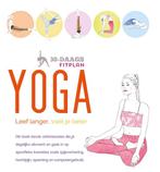 Yoga / 30-daags fitplan 9789036639118 Linda Gaines, Verzenden, Gelezen, Linda Gaines
