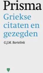 Griekse citaten en gezegden 9789027432759, Boeken, Gelezen, G.J.M. Bartelink, Nederlands, Verzenden