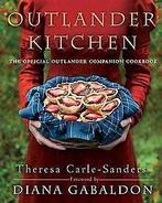 Outlander Kitchen: The Official Outlander Companion...  Book, Theresa Carle-Sanders, Verzenden