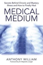 Medical Medium 9781781805367 Anthony William, Boeken, Verzenden, Gelezen, Anthony William