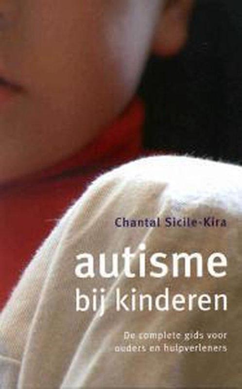 Autisme bij kinderen - C. Sicile-Kira 9789026965975, Livres, Grossesse & Éducation, Envoi