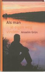 Als man je eigen weg vinden 9789059959927 Anselm Grün, Verzenden, Gelezen, Anselm Grün