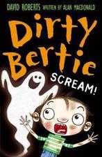 Dirty Bertie Scream 9781847152442, Alan Macdonald, Alan Macdonald, Verzenden