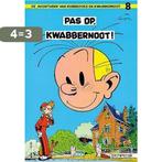 Pas op kwabbernoot / Robbedoes en Kwabbernoot / 8 Franquin, Boeken, Stripverhalen, Verzenden, Gelezen, Franquin