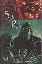 Sea of Red, Vol. 2: No Quarter, Dwyer, Kieron,Remender, Ric, Kieron Dwyer, Rick Remender, Verzenden