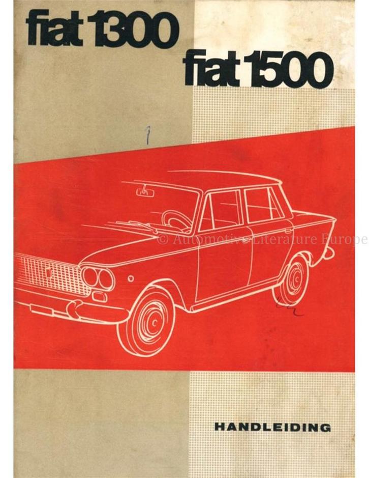 1961 FIAT 1300 | 1500 SEDAN INSTRUCTIEBOEKJE NEDERLANDS, Autos : Divers, Modes d'emploi & Notices d'utilisation