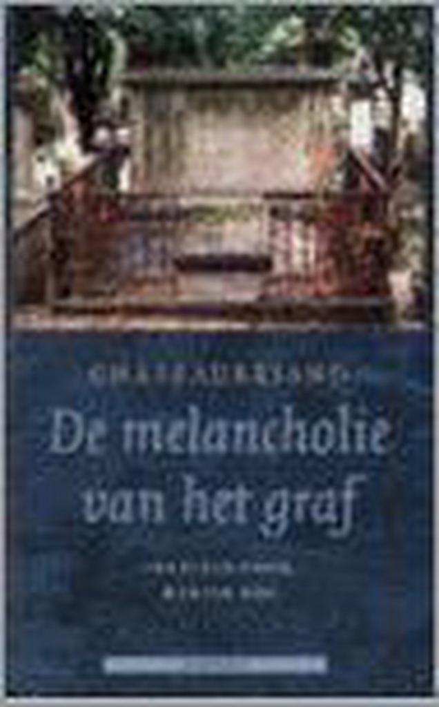 De melancholie van het graf 9789059110298, Boeken, Geschiedenis | Wereld, Gelezen, Verzenden