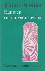 Kunst en cultuurvernieuwing - Rudolf Steiner - 9789060385364, Nieuw, Verzenden