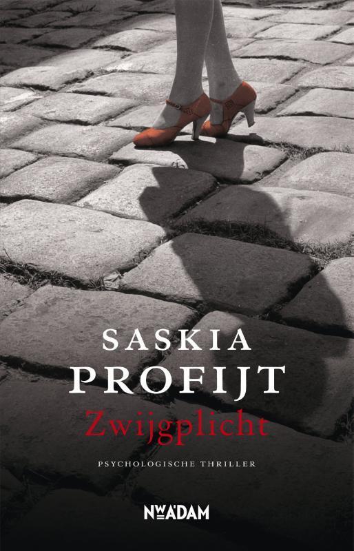 Zwijgplicht 9789046813959 Saskia Profijt, Boeken, Thrillers, Gelezen, Verzenden