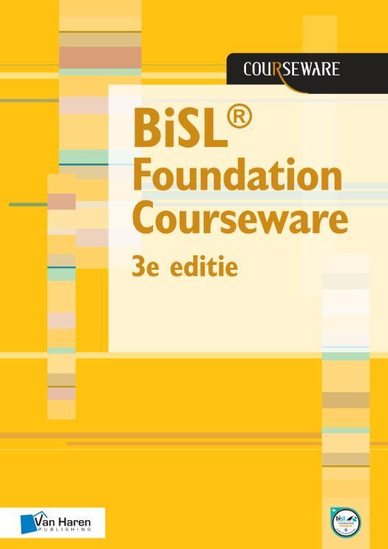 BiSL® Foundation Courseware / Courseware 9789401806701, Boeken, Informatica en Computer, Zo goed als nieuw, Verzenden
