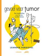 Gevoel voor tumor 9789401452434, Boeken, Psychologie, Zo goed als nieuw, Leander Verdievel, Verzenden