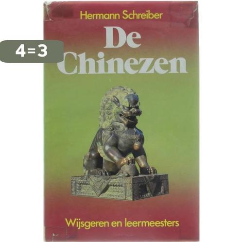 De Chinezen - Wijsgeren en leermeesters 9789010028808, Boeken, Overige Boeken, Gelezen, Verzenden