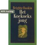 Het koekoeksjong 9789063036164 B. Raskin, Boeken, Verzenden, Zo goed als nieuw, B. Raskin