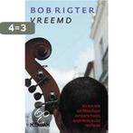 Vreemd 9789046800386 B. Rigter, Verzenden, Gelezen, B. Rigter