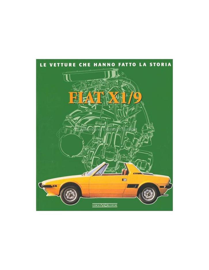 FIAT X1/9 LE VETTURE CHE HANNO FATTO LA STORIA - CARLO, Boeken, Auto's | Boeken