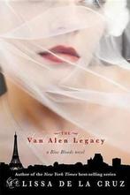 The Van Alen Legacy (a Blue Bloods Novel) 9781423102267, Livres, Melissa de La Cruz, Verzenden
