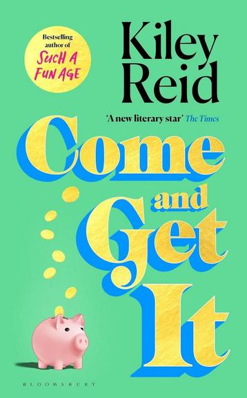 Come and get it (9781526632555, Kiley Reid) (Kiley Reid), Verzenden