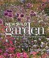 The New Wild Garden 9780711237285 Ian Hodgson, Boeken, Verzenden, Zo goed als nieuw, Ian Hodgson