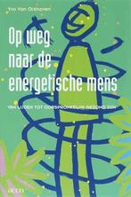 Op weg naar de energetische mens zijn, Boeken, Verzenden, Nieuw, Nederlands