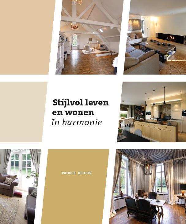 Stijlvol leven en wonen 9789056155971 Patrick Retour, Boeken, Hobby en Vrije tijd, Gelezen, Verzenden