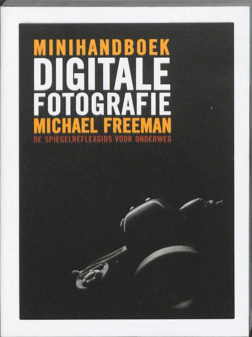 Minihandboek digitale fotografie 9789043019583, Boeken, Informatica en Computer, Zo goed als nieuw, Verzenden
